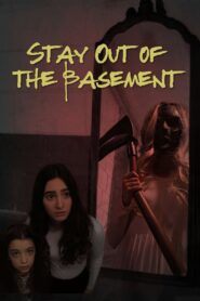 Stay Out of the Basement 2023 on netflix