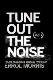 Tune Out the Noise 2023 on netflix