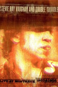 Stevie Ray Vaughan and Double Trouble Live at Montreux 1985 on netflix