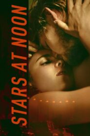 Stars at Noon 2022 on netflix