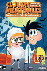 Cloudy with a Chance of Meatballs: Swallow-een Falls Spooktacular! 2017 on netflix