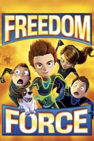 Freedom Force 2012 on netflix