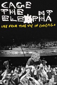 Cage the Elephant: Live from the Vic in Chicago 2012 on netflix