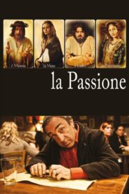 La passione 2010 on netflix