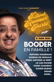 Festival d’humour de Paris – Booder : en famille ! 2023 on netflix