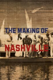 The Making of ‘Nashville’ 2013 on netflix