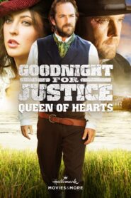 Goodnight for Justice: Queen of Hearts 2013 on netflix