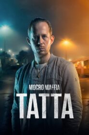 Mocro Mafia: Tatta 2023 on netflix
