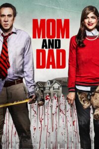 Mom and Dad 2018 on netflix