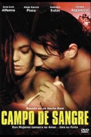 Campo de sangre 2001 on netflix