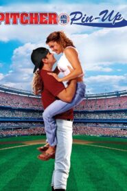 Pitcher and the Pin-Up 2003 on netflix
