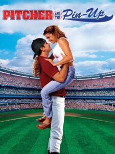 Pitcher and the Pin-Up 2003 on netflix