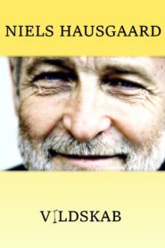 Niels Hausgaard: Vildskab 2006 on netflix