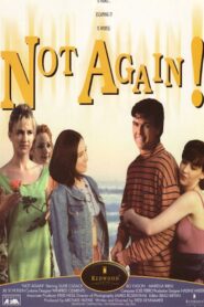 Not Again! 1996 on netflix