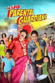 The Super Parental Guardians 2016 on netflix