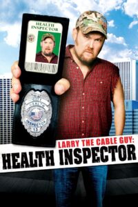 Larry the Cable Guy: Health Inspector 2006 on netflix