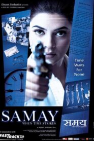 Samay: When Time Strikes 2003 on netflix