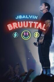 J Balvin Bruuttal 2017 on netflix