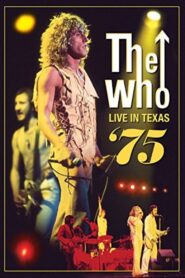 The Who: Live in Texas ’75 2012 on netflix