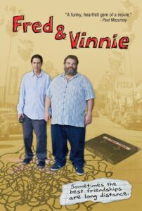 Fred & Vinnie 2011 on netflix