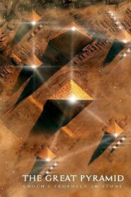 The Great Pyramid: Enoch’s Prophecy in Stone 2023 on netflix