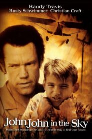 John John in the Sky 2001 on netflix
