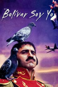 Bolivar Is Me 2002 on netflix