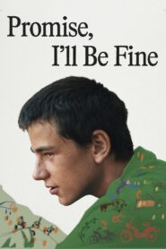 Promise, I’ll Be Fine 2024 on netflix