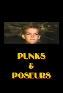 Punks and Poseurs: A Journey Through the Los Angeles Underground 1985 on netflix