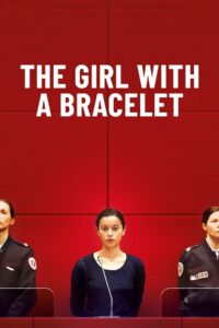 The Girl with a Bracelet 2020 on netflix