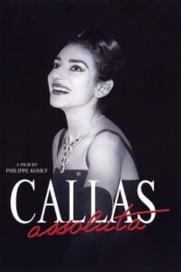 Callas Assoluta 2007 on netflix