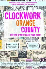 Clockwork Orange County 2012 on netflix