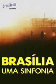 Brasília, Uma Sinfonia 1986 on netflix
