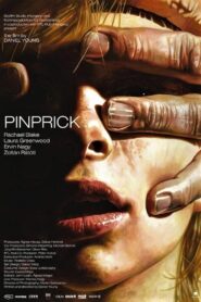 Pinprick 2009 on netflix