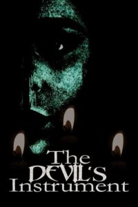 The Devil’s Instrument 2022 on netflix