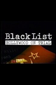 Blacklist: Hollywood on Trial 1996 on netflix