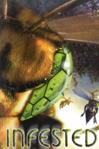 Infested 2002 on netflix