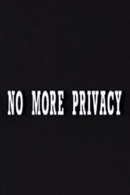 No More Privacy: All About You 1993 on netflix