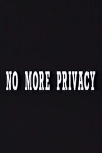 No More Privacy: All About You 1993 on netflix