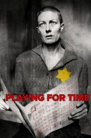 Playing for Time 1980 on netflix