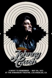 Johnny Cash – A Night to Remember 1973 2020 on netflix