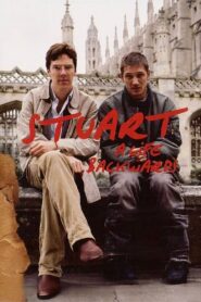 Stuart: A Life Backwards 2007 on netflix