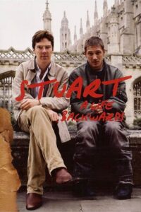 Stuart: A Life Backwards 2007 on netflix