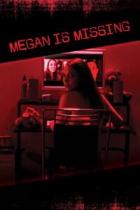 Megan Is Missing 2011 on netflix
