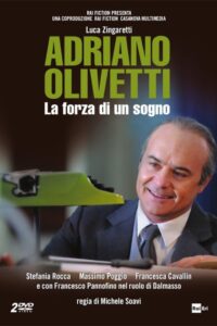 Adriano Olivetti – La forza di un sogno 2013 on netflix