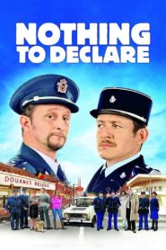 Nothing to Declare 2010 on netflix