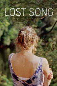 Lost Song 2008 on netflix
