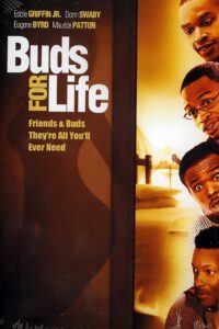 Buds For Life 2004 on netflix