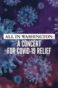All in Washington: A Concert for COVID-19 Relief 2020 on netflix