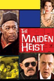 The Maiden Heist 2009 on netflix